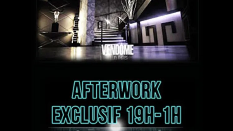 AFTERWORK EXCEPTIONNEL & MAGIQUE AU VENDOME CLUB PARIS 500M2 DE CLUB VIP UNE INSTITUTION