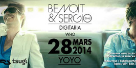 Bubble presents BENOIT & SERGIO Live, Digitaria, WHO