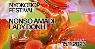 NYOKOBOP FESTIVAL 2023 | Nonso Amadi + Lady Donli