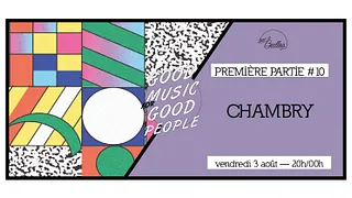 Première Partie #10 : Chambry