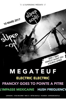 Megateuf // Electric Electric • Francky Goes To Pointe A Pitre & Co