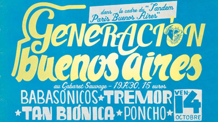 GENERACION BUENOS AIRES : BABASONICOS + TAN BIONICA + PONCHO + TREMOR