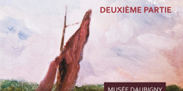 Exposition Daubigny : aux sources de l'impressionnisme, Deuxième partie