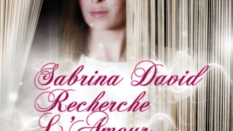 Sabrina David recherche l'Amour !