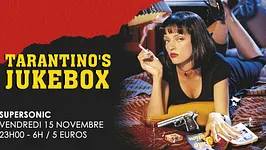Tarantino's Jukebox / Nuit Rock Western Spaghetti au Supersonic