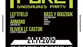 Dinosaure: Leftfield, DJ Armand, Bass Y Bouzouk Crew at Rex Club