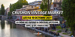 CrushON Vintage Market au Point Éphémère