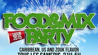 FOOD AND MIX PARTY Summer 2015