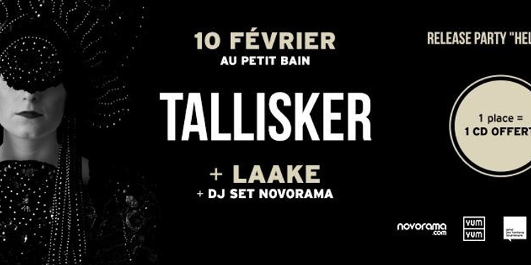 TALLISKER + LAAKE + NOVORAMA DJ SET