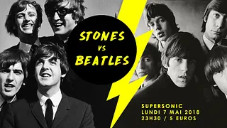 Stones vs Beatles / Supersonic