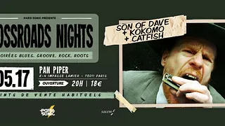 SON OF DAVE + KO KO MO + CATFISH - Crossroads Night #5