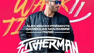 It's Wackii Time x Fisherman
