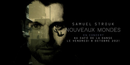 Samuel Strouk en concert au Café de la danse // Paris