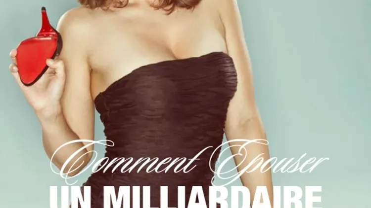 Comment épouser un milliardaire