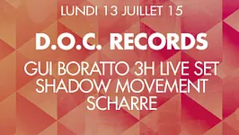 D.O.C. : Gui Boratto (3 Hours Live), Shadow Movement & Scharre