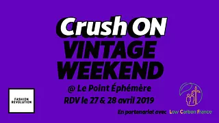 CrushON Vintage Weekend • Fight for the Fashion Revolution