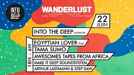 INTO THE DEEP Invite Egyptian Lover, Tama Sumo & Atfa