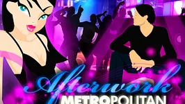 Afterwork METROPOLITAN