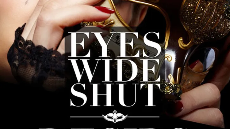 Soirée Eyes Wide Shut