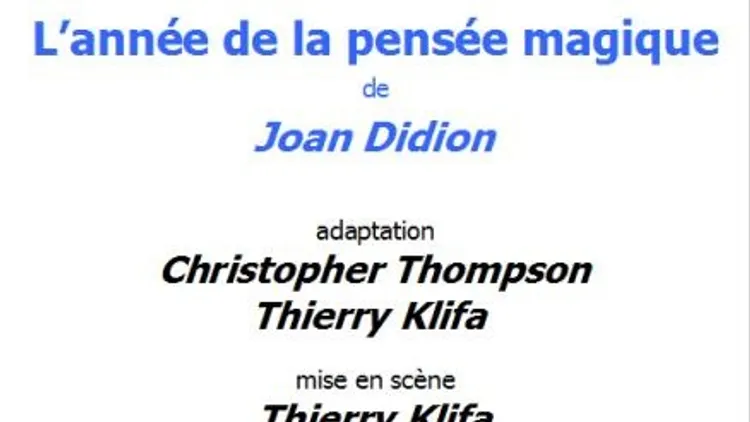 L'année de la pensée magique
