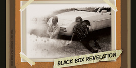 BLACK BOX REVELATION + LIVINGSTONE - Crossroads Nights #2