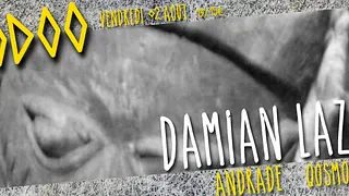 Voodoo avec Damian Lazarus, Andrade, Qosmonaut