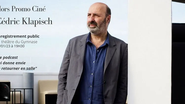 Hors Promo Ciné-Cédric Klapisch