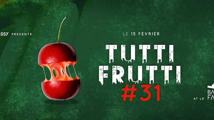 TUTTI FRUTTI