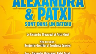 Alexandra et Patxi sont dans un bateau, la Troupe à Palmade