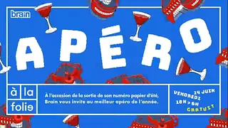 Brain Présente le Meilleur Apéro de l'Année