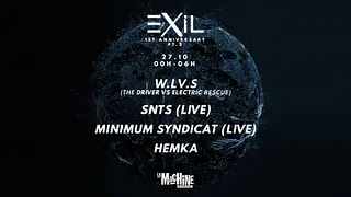 Exil 1st anniversary - W.LV.S / SNTS / Minimum Syndicat / Hemka
