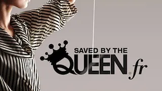 Saved by the Queen