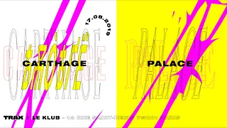 Carthage Palace #001 : Bienvenue au palace