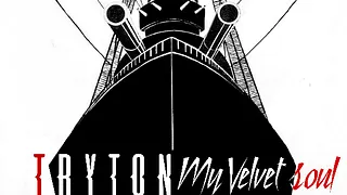 Tryton + My Velvet Soul