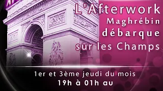AFTERWORK CHIC ET MAGHREBIN