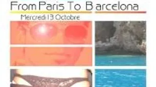 From Paris To Barcelona