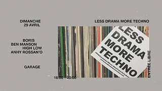 Less Drama More Techno Ep.2 w/ Boris (Ostgut Ton) & Ben Manson