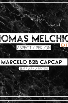 Beat à l'air presents Thomas Melchior