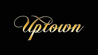 UPTOWN
