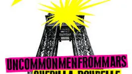 Guerilla poubelle + Uncommonmenfrommars