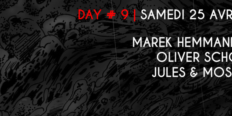 WIHMini Festival #5 Day 9 : Marek Hemmann live, Oliver Schories, Jules & Moss live