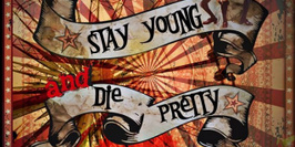 Stay Young and Die Pretty #7