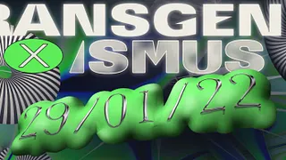 Transgenik x Ismus