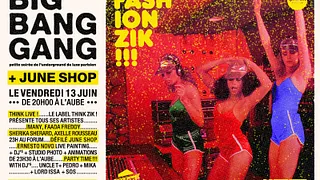 Big Bang Gang party feat Think zik & Juneshop
