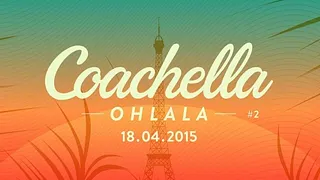 COACHELLA OHLALA #2