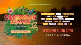 Caribbean Summer Festival 2 arrive le 6 juin 2025 à Paris à l'Accor Arena