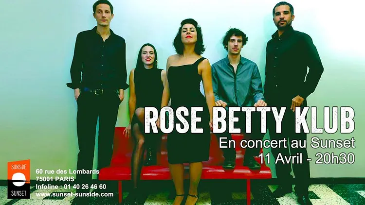 Rose Betty Klub - Concert de sortie de l'album Mademoiselle au Sunset