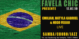Favela Chic & Emiliah, Hatyla Gabriel, Nego Feijao
