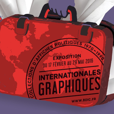 Exposition Internationales graphiques, collections d'affiches politiques à l'Hôtel national des Invalides
