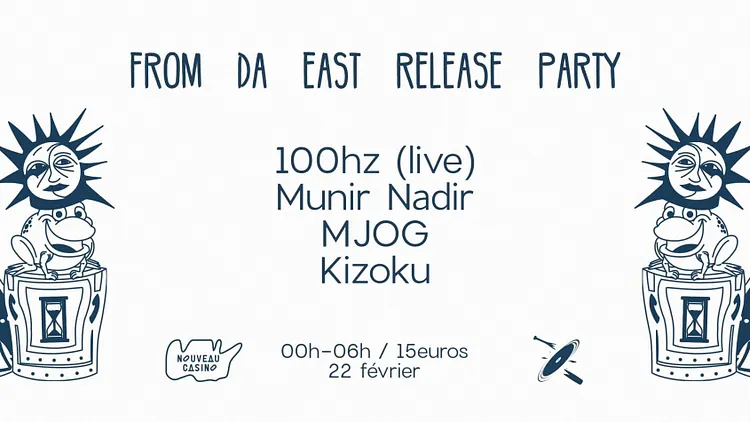 From da East Release Party w/ 100hz, Munir Nadir, Kizoku & MJOG